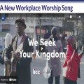 A New Workplace Worship Song 